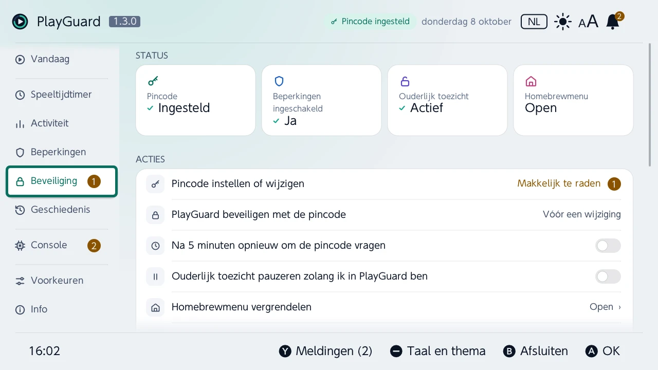 Beveiliging: de pincode, de beperkingen en ouderlijk toezicht als statustegels, dan de acties van de pincode